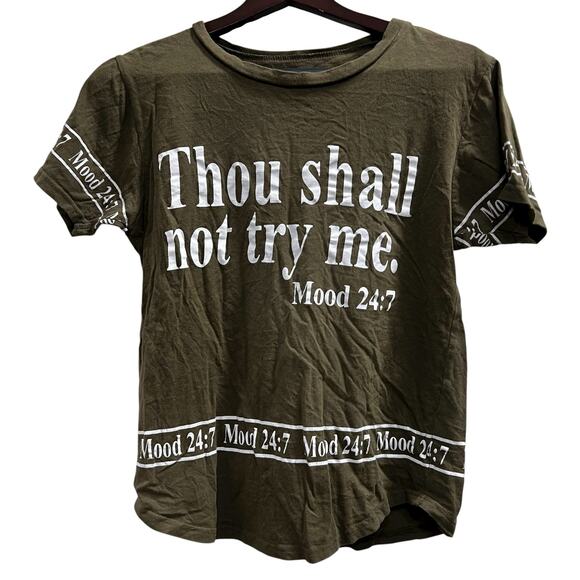 THOU SHALL NOT TRY ME 24:7 on fire army green woman’s tee sz - Picture 1 of 6
